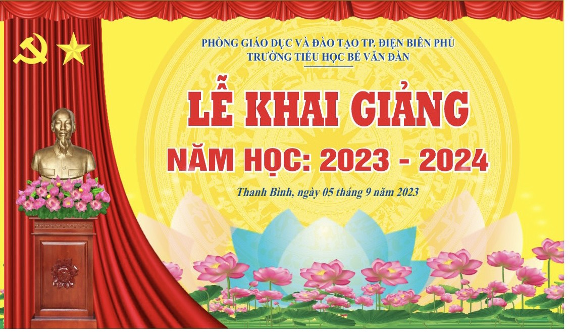 LỄ KHAI  GIẢNG NĂM HỌC 2023 -2024 TRƯỜNG TH BẾ VĂN ĐÀN